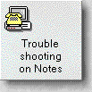 Troubleshooting on Notes